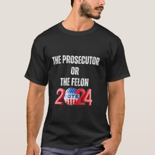 2024 Kamala Harris für Präsident Anklägerin oder F T-Shirt