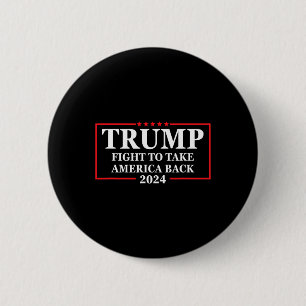 2024 Kampf um die Rücknahme der amerikanischen Wah Button