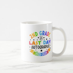 2024 Letzter Tag der Schule Autograph 2nd Grade Gr Kaffeetasse