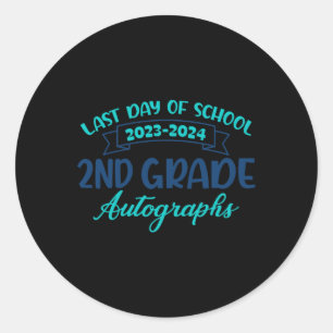 2024 Letzter Tag der Schule Autograph 2nd Grade Gr Runder Aufkleber