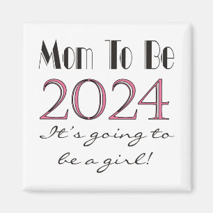 2024 Mama zu sein von Girl Junge Mutter Magnet