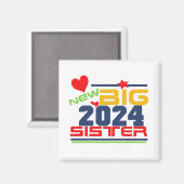 2024 New Big Sister Magnet (Vorderseite/Rückseite)