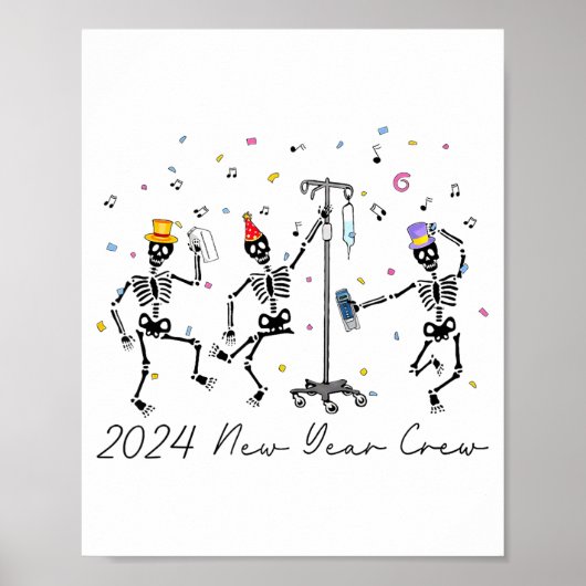 2024 New Year Crew Skeleton Dancing Funny Nurse Ic Poster (Vorne)