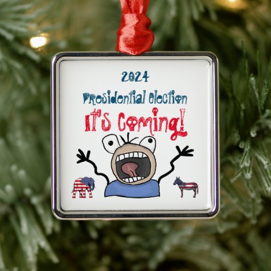 2024 Präsidentschaftswahl, es kommt! Ornament Aus Metall (Baum)