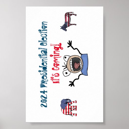2024 Präsidentschaftswahl, es kommt! Poster (Vorne)