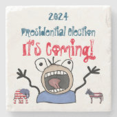 2024 Präsidentschaftswahl, es kommt! Steinuntersetzer (Vorderseite)