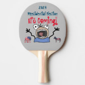 2024 Präsidentschaftswahl, es kommt! Tischtennis Schläger (Vorderseite)