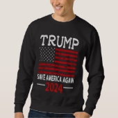 2024 Rettete Trump Amerika wieder USA Flag Sweatshirt (Vorderseite)