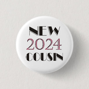 2024 Rosa neuer Cousin Button