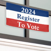 2024 Rot-Weiß und Blau-Register zur Abstimmung Banner (Äußeres Gebäude)