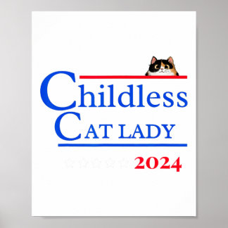 2024 Shirt Kinderlose Katze Lady 2024 Abstimmung K Poster