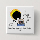 2024 Solar Eclipse Survival Edition Button (Vorderseite)