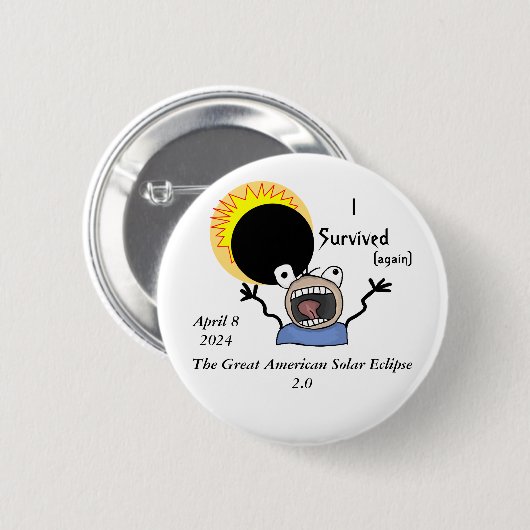 2024 Solar Eclipse Survival Edition Button (Vorne & Hinten)