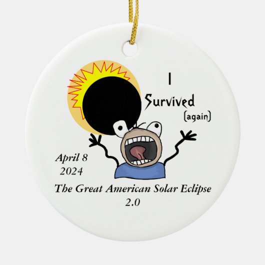 2024 Solar Eclipse Survival Edition Keramik Ornament (Vorne)
