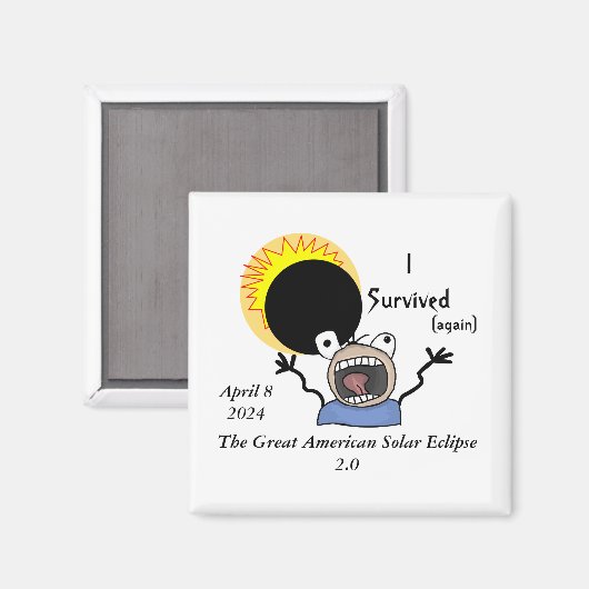 2024 Solar Eclipse Survival Edition Magnet (Vorderseite/Rückseite)