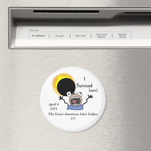 2024 Solar Eclipse Survival Edition Magnet (In Situ (Geschirrspüler))