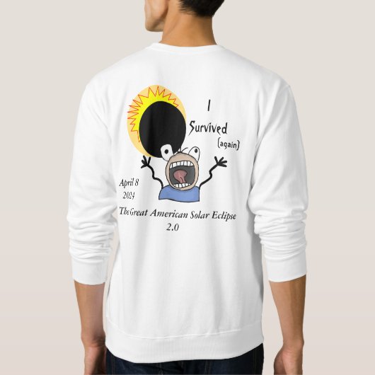 2024 Solar Eclipse Survival Edition Sweatshirt (Rückseite)