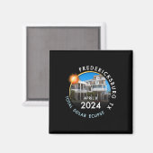 2024 Total Solar Eclipse Totality Fredericksburg T Magnet (Vorderseite/Rückseite)