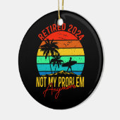 2024 übermüdet Nicht mein Problem noch lustiger Keramik Ornament (Links)