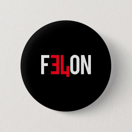 2024 verurteilt Felon &#; weitere Gründe für die A Button (Vorderseite)