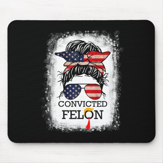 2024: Verurteilte Felon&#; Mousepad (Vorne)