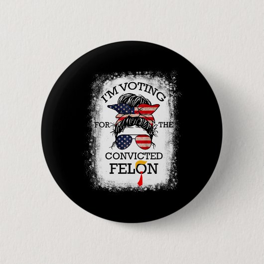 2024 Verurteilter Felon16 Button (Vorderseite)