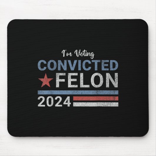 2024 Verurteilter Felon21 Mousepad (Vorne)