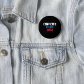 2024 Verurteilter Felon24 Button (Beispiel)