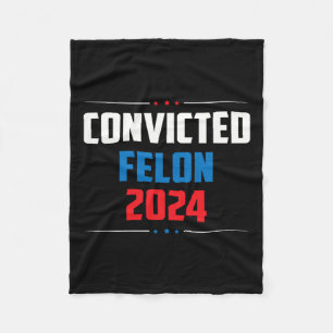 2024 Verurteilter Felon24 Fleecedecke
