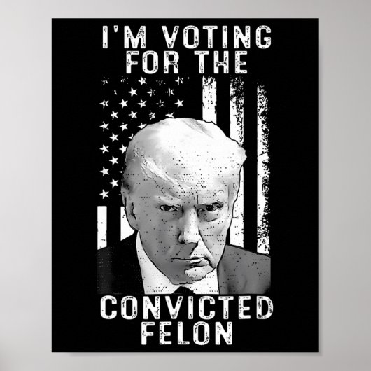 2024 Verurteilter Felon27 Poster (Vorne)
