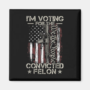 2024 Verurteilter Felon31 Magnet