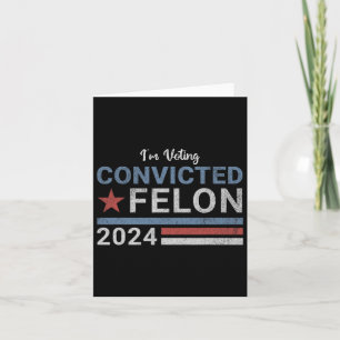 2024 Verurteilter Felon6 Karte
