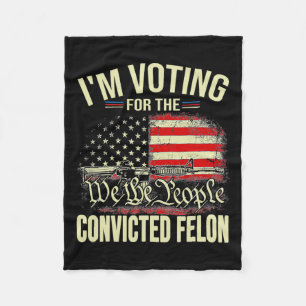 2024 Verurteilter Felon I'm Voting Verurteilte Fel Fleecedecke