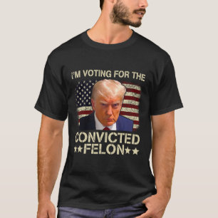 2024 Verurteilter Felon T-Shirt