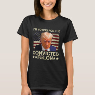 2024 Verurteilter Felon T-Shirt