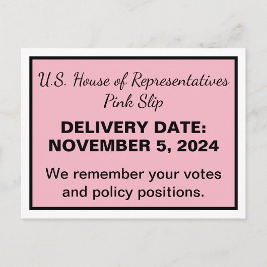 2024 Wahl Pink Slip Repräsentantenhaus Postkarte (Vorderseite)