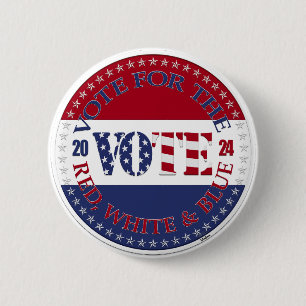 2024 Wähle für die rot, weiß, blau USA-Flagge WÄHL Button