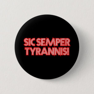 2025 4. Juli Sic Semper Tyrannis Veteranen Trump R Button