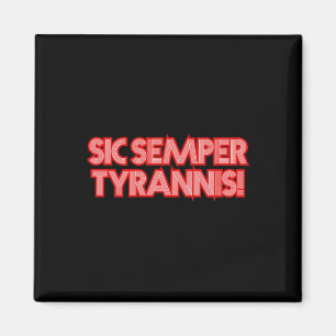 2025 4. Juli Sic Semper Tyrannis Veteranen Trump R Magnet