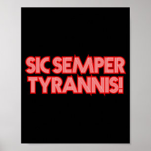 2025 4. Juli Sic Semper Tyrannis Veteranen Trump R Poster