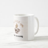 2025 Epic Good Morning Kaffeetasse (VorderseiteRechts)