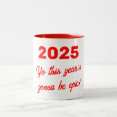 2025 Epic Year Ahead Custom Zweifarbige Tasse (Mittel)