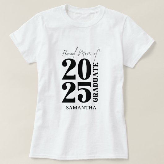 2025 Graduierte Mama Abschluss Zeremonie Party T-Shirt (Design vorne)