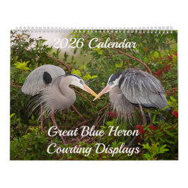 2025 Great Blue Heron Courting Displays Calendar Kalender