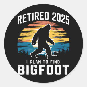 2025 habe ich den Plan, die Pension Bigfoot zu fin Runder Aufkleber