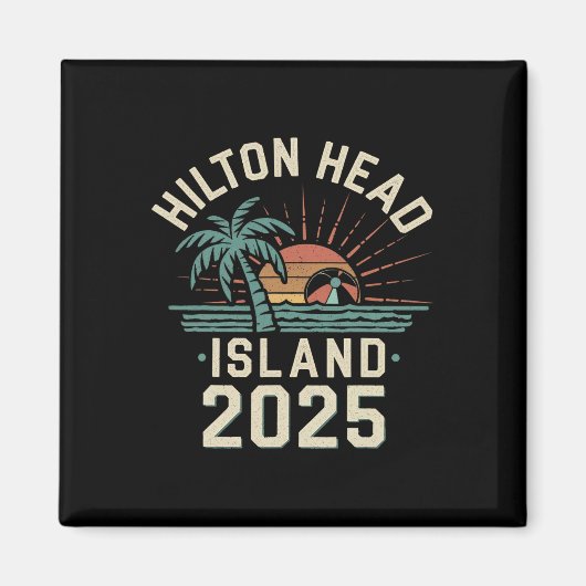 2025 Hilton Head Island Familienurlaub Freunde Tr Magnet (Vorne)