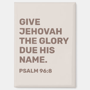 2025 Jahres Text Psalm 96:8 JW Magnet