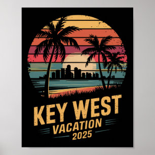 2025 Key West Vacation Family Trip Friends Vacatio Poster