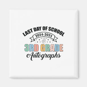 2025 Letzter Tag der Schule Autograph 3. Klasse Gr Magnet
