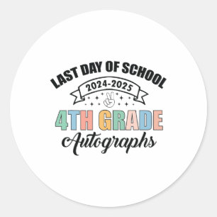 2025 Letzter Tag der Schule Autograph 4. Klasse Gr Runder Aufkleber